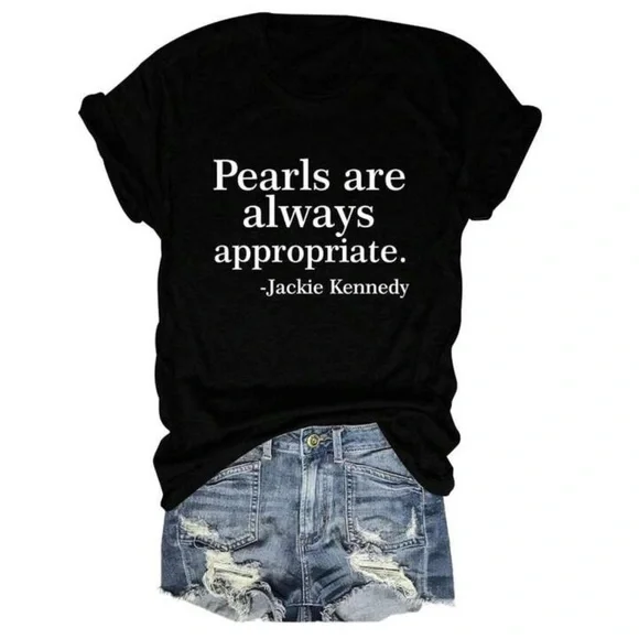 HOST SUPPORT Black Graphic Tee "Pearls are always appropriate." Jackie Kennedy - Picture 6 of 7